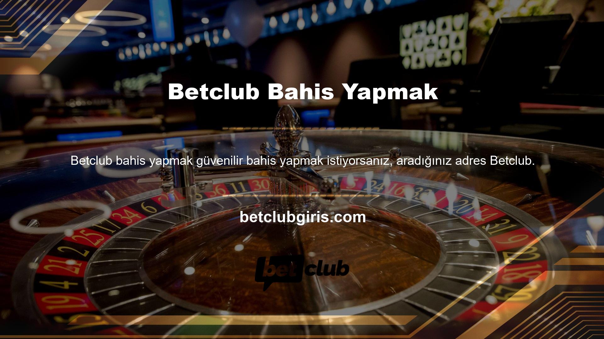 Betclub, bahis meraklılarına harika bir deneyim sağlamak için bu sorunu çözmek için her gün çalışmaya devam ediyor